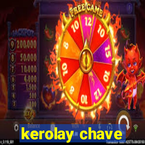 kerolay chave